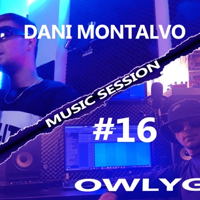 DANI MONTALVO x OWLY music sessions #16 - Single