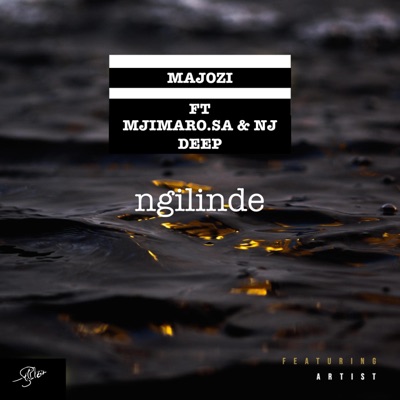 NGILINDE (feat. MJIMARO & NJ DEEP) - Single