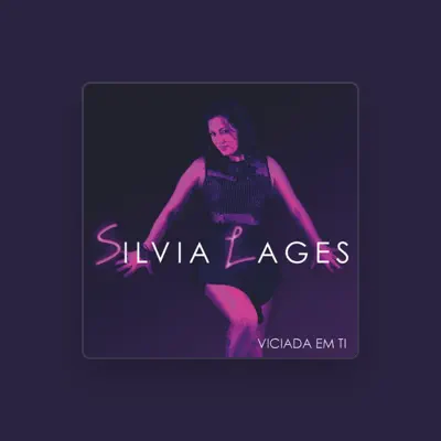 Listen to Silvia Lages, watch music videos, read bio, see tour dates & more!