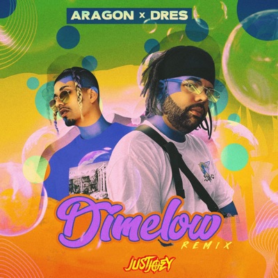 Dimelow (Just Joey Remix) - Single