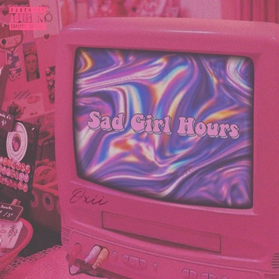 Sad Girl Hours - EP