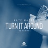 Turn It Around (Alari &amp; Vane Remix Edit)