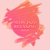Jazz Sunrise - Slow Jazz