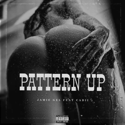 Pattern Up (feat. Cadii) - Single
