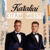 Kitam Mieste - Single