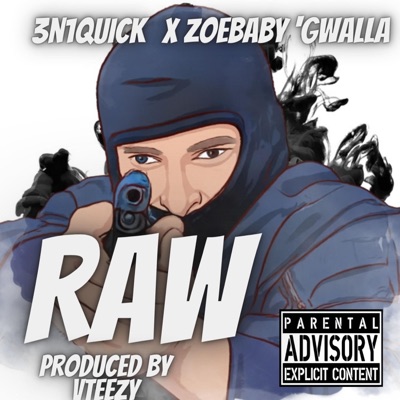 Raw (feat. ZoeBaby 'Gwalla) - Single
