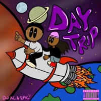 Day Trip - Epic & DJ KC