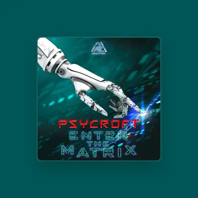 Psycroftを聴いたり、ミュージックビデオを鑑賞したり、経歴やツアー日程などを確認したりしましょう！