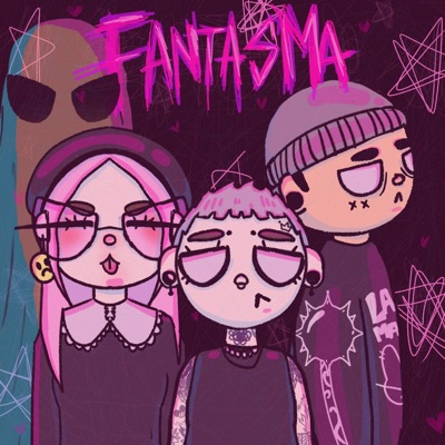 FANTASMA (feat. Galleta Mutante & Blessent) - Single