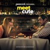 Meet Cute (Motion Picture Soundtrack) - EP