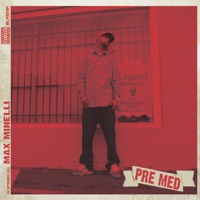 Pre Med - Max Minelli