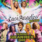 Casi Ángeles En Vivo Desde El Teatro Gran Rex 2009 artwork