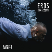 Battito Infinito - Eros Ramazzotti