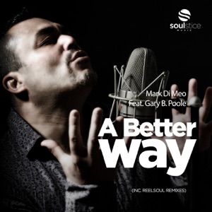 A Better Way (Reelsoul Instrumental) [feat. Gary B Poole]