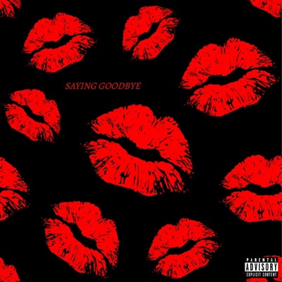 Saying Goodbye - Single