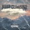 Keep Climbing - James Gardin & Keepitphilthy lyrics