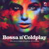 Bossa n' Coldplay - Verschillende artiesten