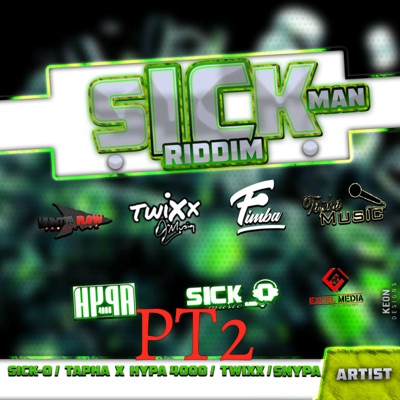 Sick Man Riddim, Pt. 2 - EP