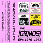 The Gizmos - Just a Little Insane