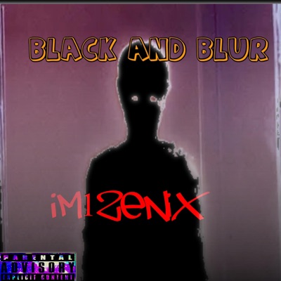 Black and Blur - Single
