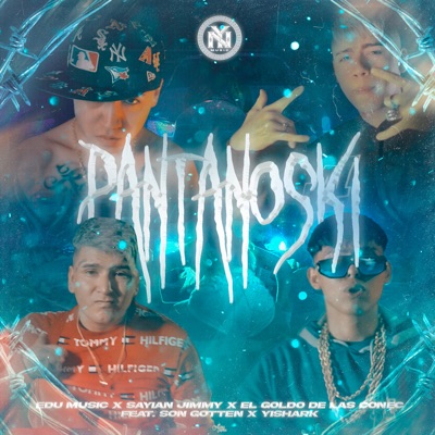 Pantanoski (feat. Son Gotten & Yishark) - Single