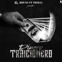 Dinero traicionero (feat. DJ Racso & Tribal) - Single - Bouns