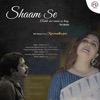 Shaam Se - Single