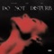 Do Not Disturb (feat. NAV & Yung Bleu) - Vory lyrics