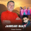 Jaunsari Naati - Single