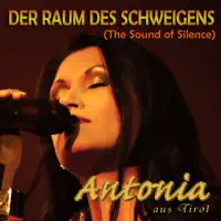 Der Raum Des Schweigens (Radio Classic Version) — Antonia Aus Tirol