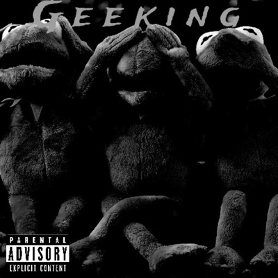 GEEKING (feat. MEEK) - Single