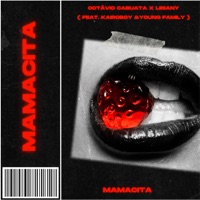 Mamacita (2022 Remastered) [feat. Young Family & Kairóboy] - Single - Octávio Cabuata & Liriany