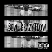 Brazy Flow - Single - The Homie Bewl
