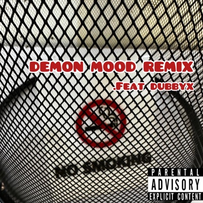 Demon Mood (feat. Dubbyx) [Remix] - Single