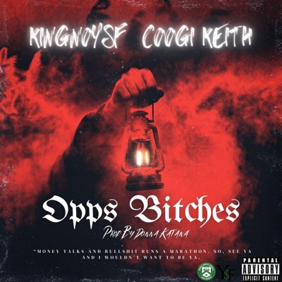 Opps Bitches (feat. Coogi Keith) - Single