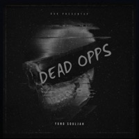 Dead Opps, Pt. 2 - Single - Yung Souljah