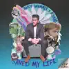 Stream & download Saved My Life (R3HAB VIP Remix) - Single