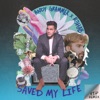 Saved My Life (R3HAB VIP Remix) - Single, 2022