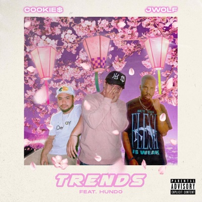 TRENDS (feat. Hundo) - Single