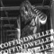Coffin Dweller - SENZORITY lyrics