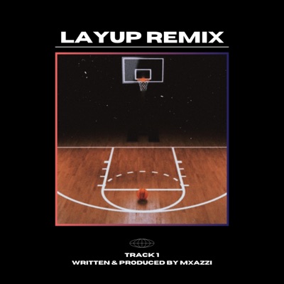 Lay Up (Remix) - Single