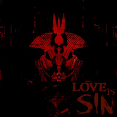 Love Is Sin (Remasterd) - EP