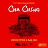 Stream & download Cha Ching (feat. Fat Joe) - Single