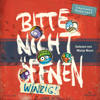 Bitte nicht öffnen 7: Winzig! - Charlotte Habersack, Bitte nicht öffnen & Wanja Mues