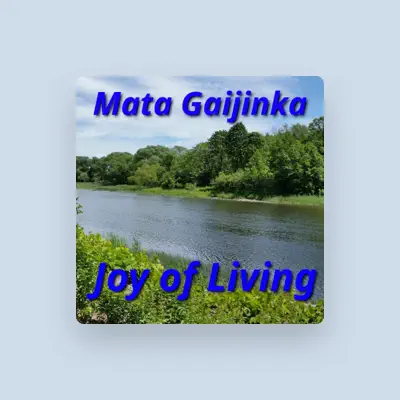 Listen to Mata Gaijinka, watch music videos, read bio, see tour dates & more!