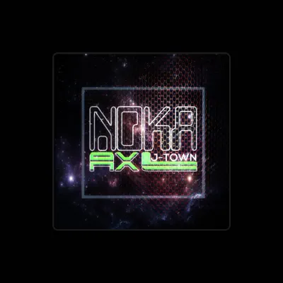 Listen to Noka Axl, watch music videos, read bio, see tour dates & more!