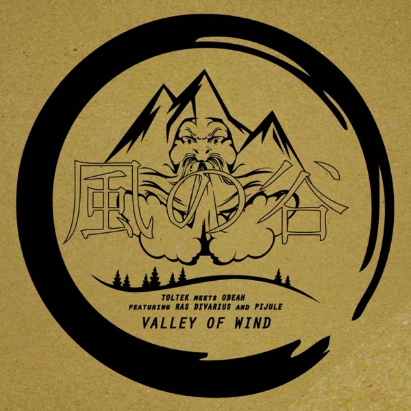 Valley of Wind (feat. Obeah) - Single