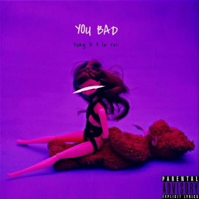 You Bad - Single