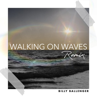 Walking on Waves (Remix) - Single