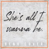 BENR - She's All I Wanna Be